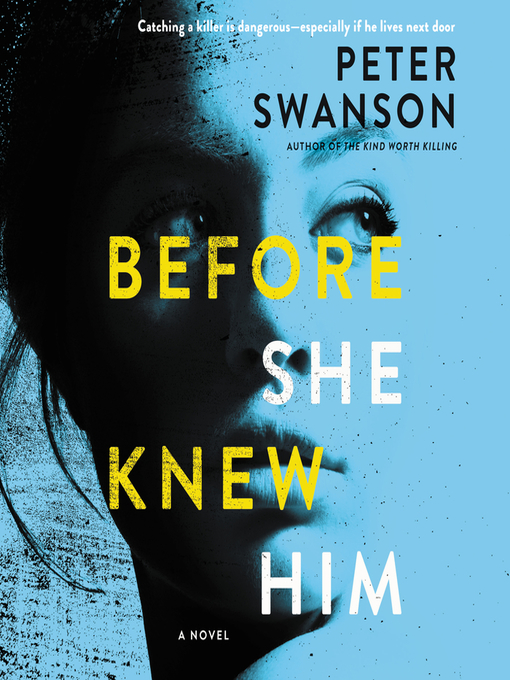Title details for Before She Knew Him by Peter Swanson - Wait list